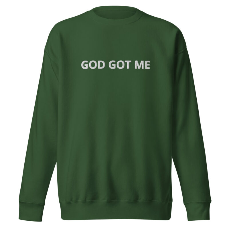 God Got ME Unisex Premium Sweatshirt - Image 21