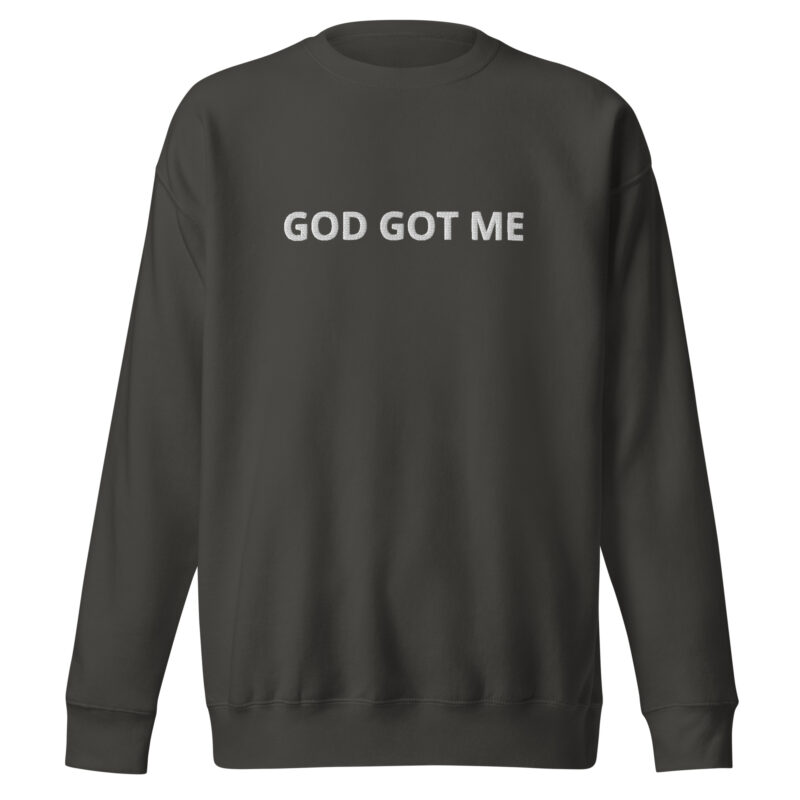 God Got ME Unisex Premium Sweatshirt - Image 17